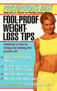 Prevention's Best Fool-Proof Weight-Loss Tips - Prevention Health Books (Editor)