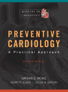 Preventive Cardiology: A Practical Approach, Second Edition