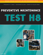 Preventive Maintenance and Inspection (PMI) Test (H8): Specifications for Transit Bus