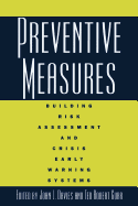 Preventive Measures: Building Risk Assessment and Crisis Early Warning Systems