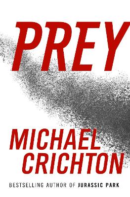 Prey - Crichton, Michael