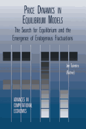 Price Dynamics in Equilibrium Models: The Search for Equilibrium and the Emergence of Endogenous Fluctuations