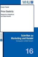 Price Elasticity: Research on Magnitude and Determinants