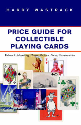 Price Guide for Playing Collectible Cards Vol I - Wastrack, Harry