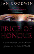 Price Of Honour: Muslim Women Lift the Veil of Silence
