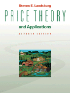 Price Theory and Applications - Landsburg, Steven