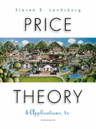 Price Theory and Applications - Landsburg, and Landsburg, Steven E