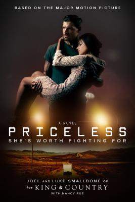 Priceless: She's Worth Fighting for - Smallbone, Joel, and Smallbone, Luke