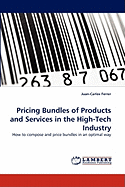 Pricing Bundles of Products and Services in the High-Tech Industry