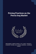 Pricing Practices on the Peoria hog Market