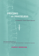 Pricing the Priceless: A Health Care Conundrum