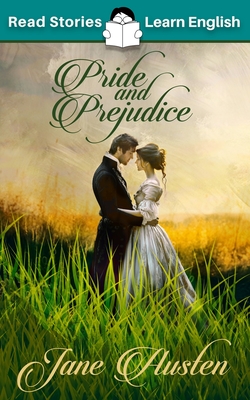 Pride and Prejudice: CEFR level B1 (ELT Graded Reader) - Kovacs, Karen