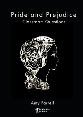 Pride and Prejudice Classroom Questions - Farrell, Amy, Professor