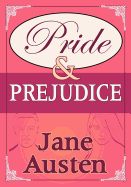 Pride and Prejudice (Piccadilly Classics)