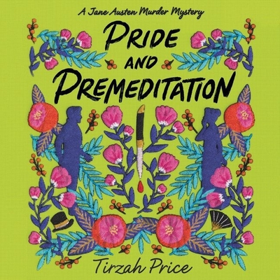 Pride and Premeditation - Price, Tirzah, and Sims, Morag (Read by)