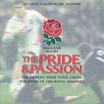 Pride & Passion: XV Great English Rugby Anthems