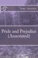 Pride & Prejudice Annotated