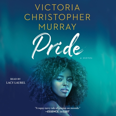 Pride - Murray, Victoria Christopher, and Laurel, Lacy (Read by)