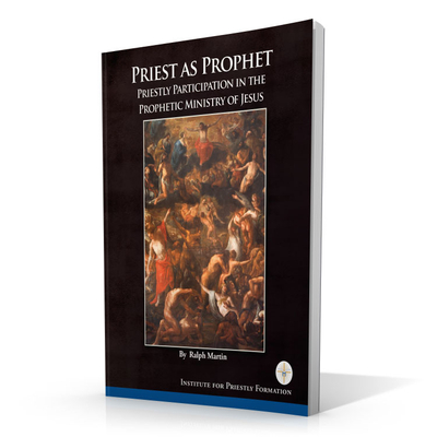 Priest as Prophet: Priestly Participation in the Prophetic Ministry of Jesus - Martin, Ralph