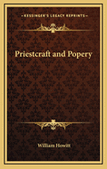 Priestcraft and Popery