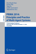 Prima 2014: Principles and Practice of Multi-Agent Systems: 17th International Conference, Gold Coast, Qld, Australia, December 1-5, 2014, Proceedings
