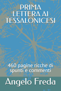 Prima Lettera AI Tessalonicesi: 460 pagine ricche di spunti e commenti