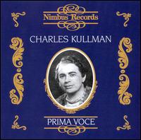 Prima Voce: Charles Kullmann - Charles Kullmann (tenor); Ellice Illiard (vocals); Erna Berger (vocals); Walter Grossmann (vocals)