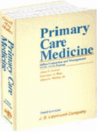 Primary Care Medicine: Office Evaluation and Management of the Adult Patient - Goroll, Allan H, Dr., MD, Macp, and Mulley, Albert G, Dr., Jr., MD, Mpp, and May, Lawrence A