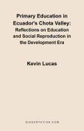Primary Education in Ecuador's Chota Valley: Reflections on Education and Social Reproduction in the Development Era