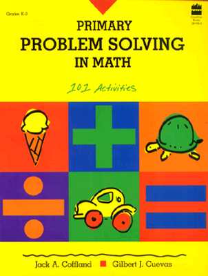 Primary Problem Solving in Mat - Coffland, Jack A, and Cuevas, Gilbert J