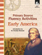 Primary Source Fluency Activities: Early America: Early America