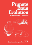 Primate Brain Evolution: Methods and Concepts