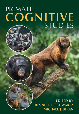 Primate Cognitive Studies - Schwartz, Bennett L (Editor), and Beran, Michael J (Editor)