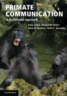 Primate Communication: A Multimodal Approach