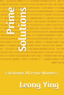 Prime Solutions: Calculating All Prime Numbers