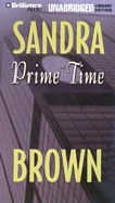 Prime Time - Brown, Sandra, and Bean, Joyce (Read by)