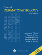 Primer of Dermatopathology