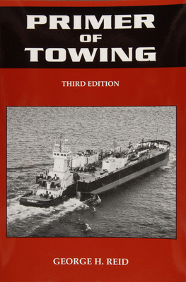 Primer of Towing - Reid, George H