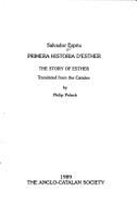 Primera Histria D'Esther: The Story of Esther - Espriu, Salvador