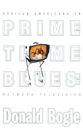 Primetime Blues African American on Network Television C