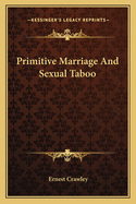 Primitive Marriage And Sexual Taboo