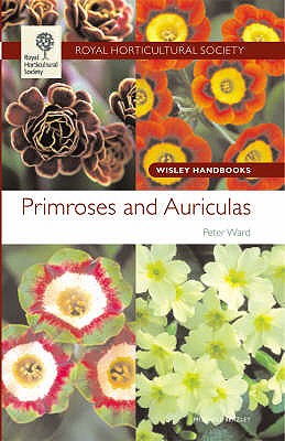 Primroses and Auriculas. Peter Ward - Ward, Peter