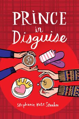 Prince in Disguise - Strohm, Stephanie Kate