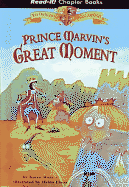 Prince Marvin's Great Moment