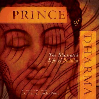 Prince of Dharma: The Illustrated Life of Buddha - Prime, Ranchor