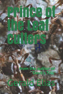 Prince of the Leaf Cutters: From the Author of Devil's Trill