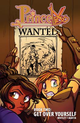 Princeless Volume 2: Get Over Yourself - Whitley, Jeremy, and Martin, Emily