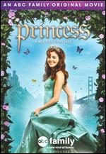 Princess: A Modern Fairytale - Mark Rosman