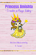 Princess Amishta: Trouble in Magic Valley