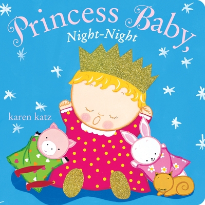 Princess Baby, Night-Night - 